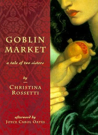 Goblin Market: A Tale of Two Sisters