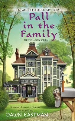 Pall in the Family (A Family Fortune Mystery, #1)