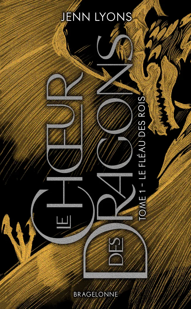 Le Fléau des rois (Le Chœur des dragons, #1)