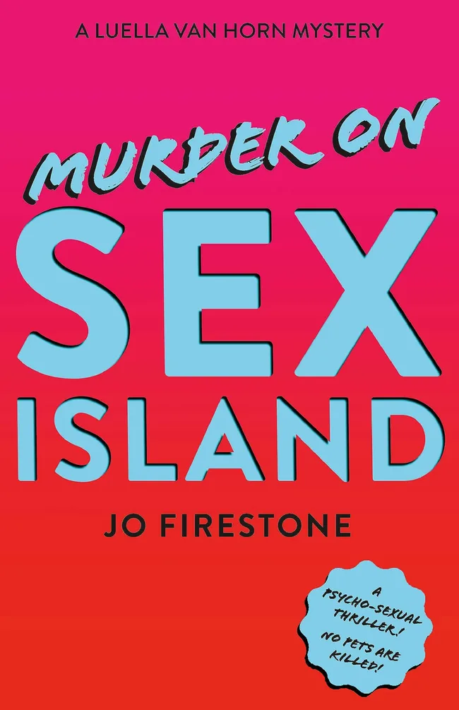 Murder on Sex Island: A Luella van Horn Mystery
