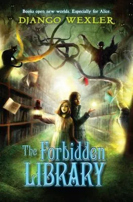 The Forbidden Library (The Forbidden Library, #1)