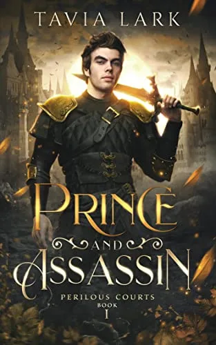 Prince and Assassin (Perilous Courts, #1)