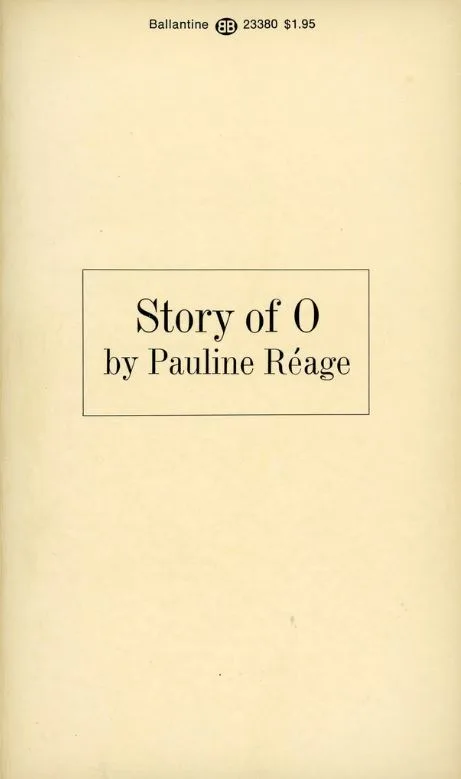 Histoire d'O | Story of O (Story of O, #1)