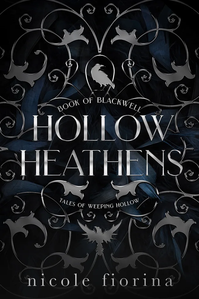 Hollow Heathens: Book of Blackwell (Tales of Weeping Hollow, #1)