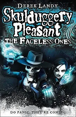 The Faceless Ones (Skulduggery Pleasant, #3)
