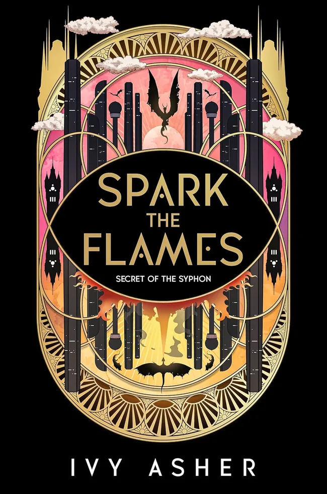 Spark the Flames (Secret of the Syphon #1)