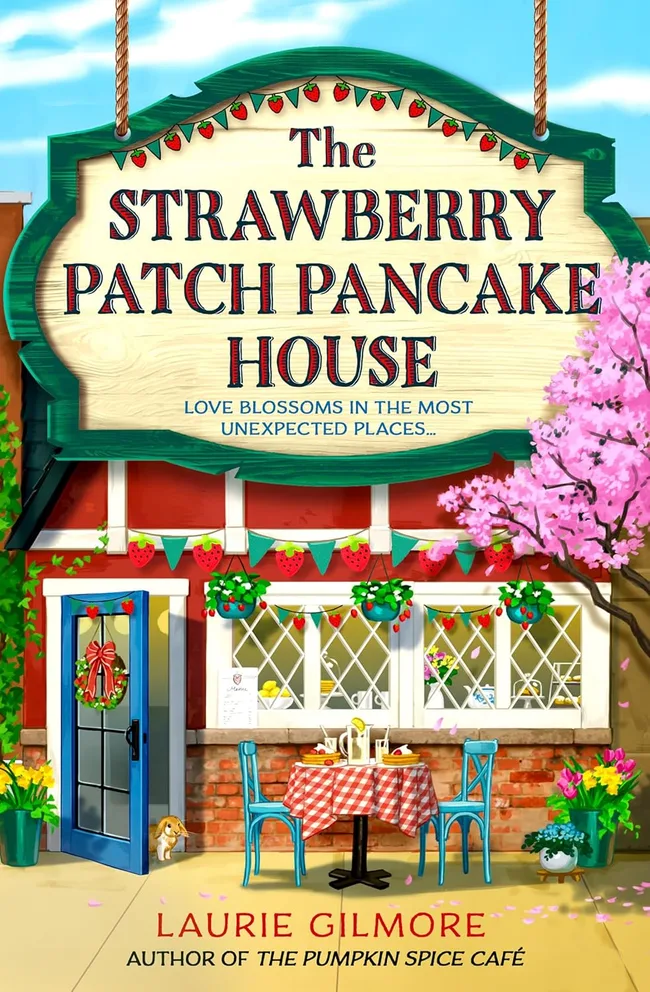 The Strawberry Patch Pancake House (Dream Harbor, #4)