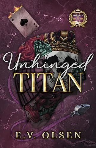 Unhinged Titan (North Shore Titans Hockey #3)