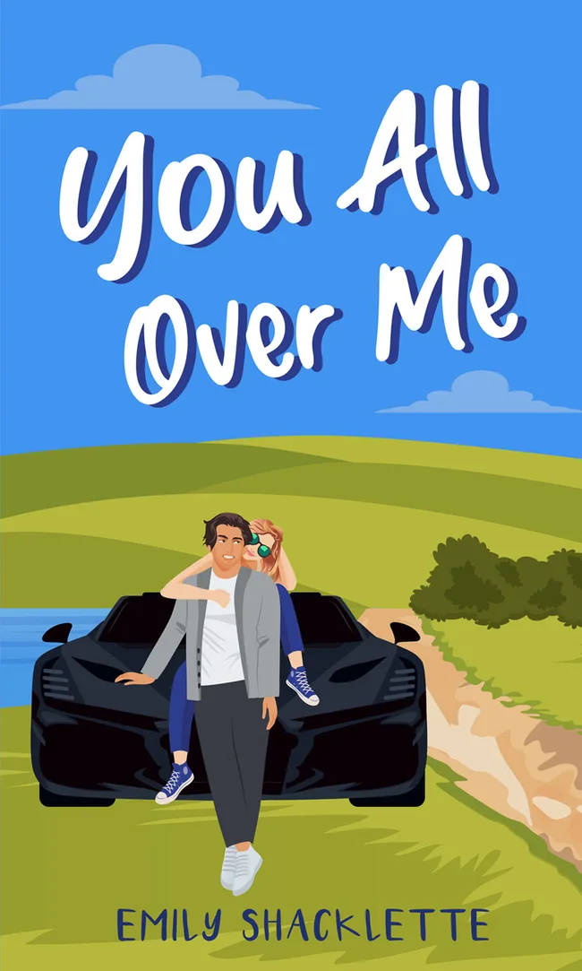 You All Over Me (Love By The Bay Book 2)