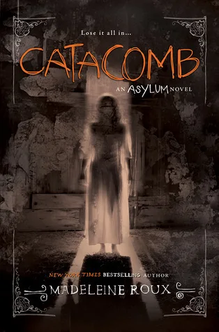 Catacomb (Asylum, #3)