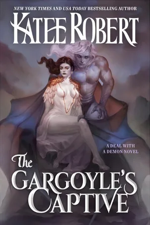 The Gargoyle's Captive (A Deal With a Demon, #3)