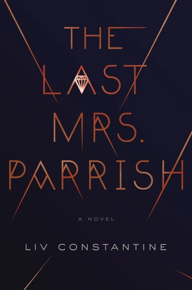 The Last Mrs. Parrish (Mrs. Parrish, #1)