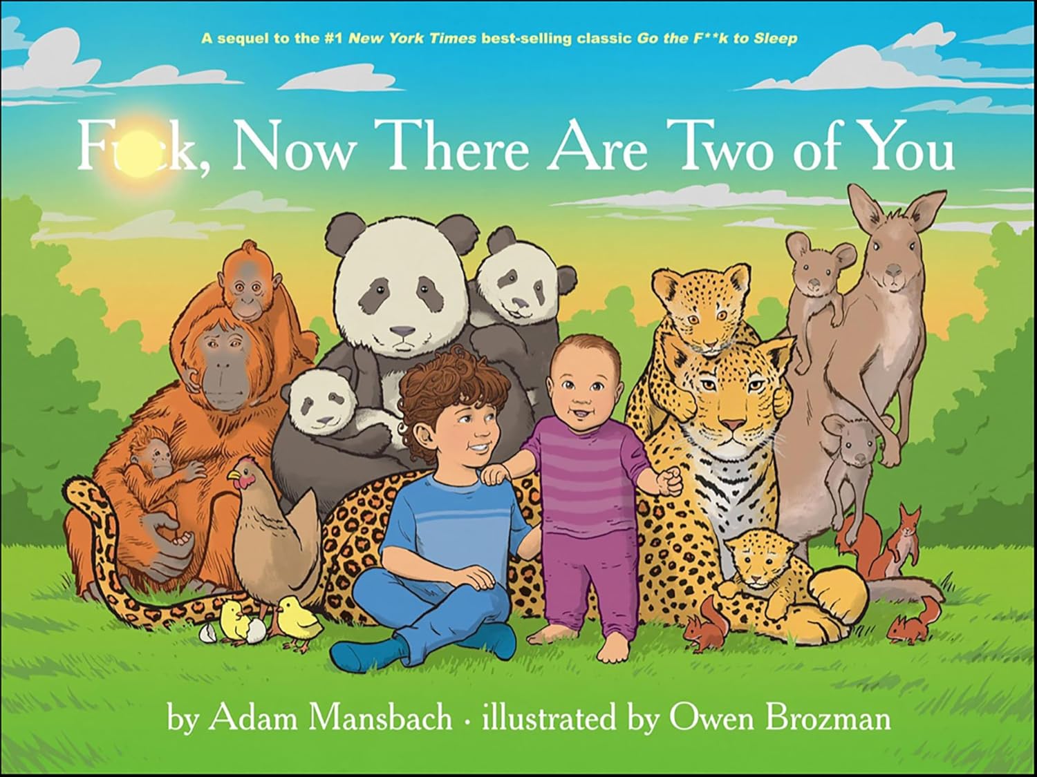 Fuck, Now There Are Two of You (Go the Fuck to Sleep #3) (Go the F to Sleep)