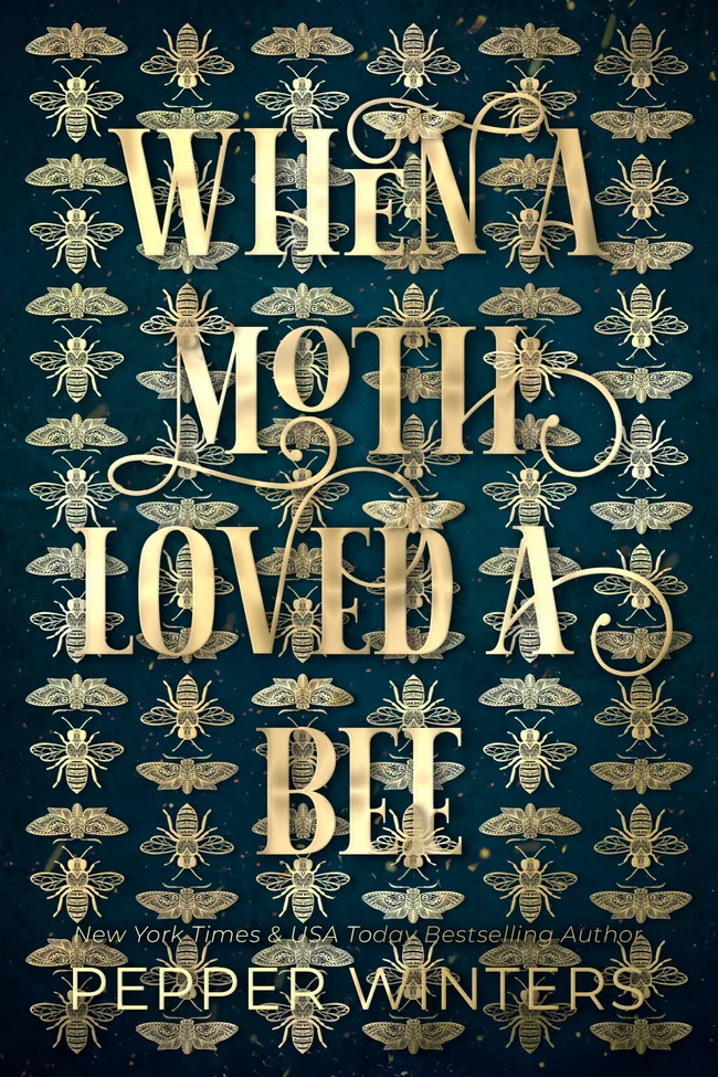 When a Moth Loved a Bee (Destini Chronicles, #1)