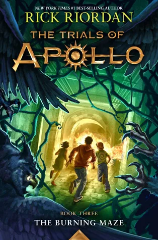 The Burning Maze (The Trials of Apollo, #3)
