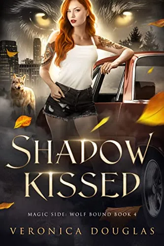 Shadow Kissed (Magic Side: Wolf Bound, #4)