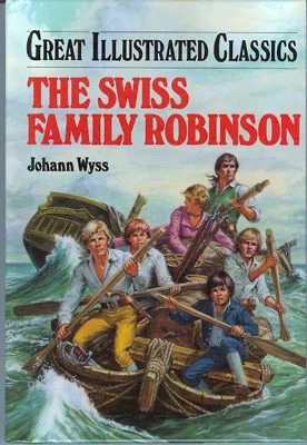 The Swiss Family Robinson (Great Illustrated Classics)