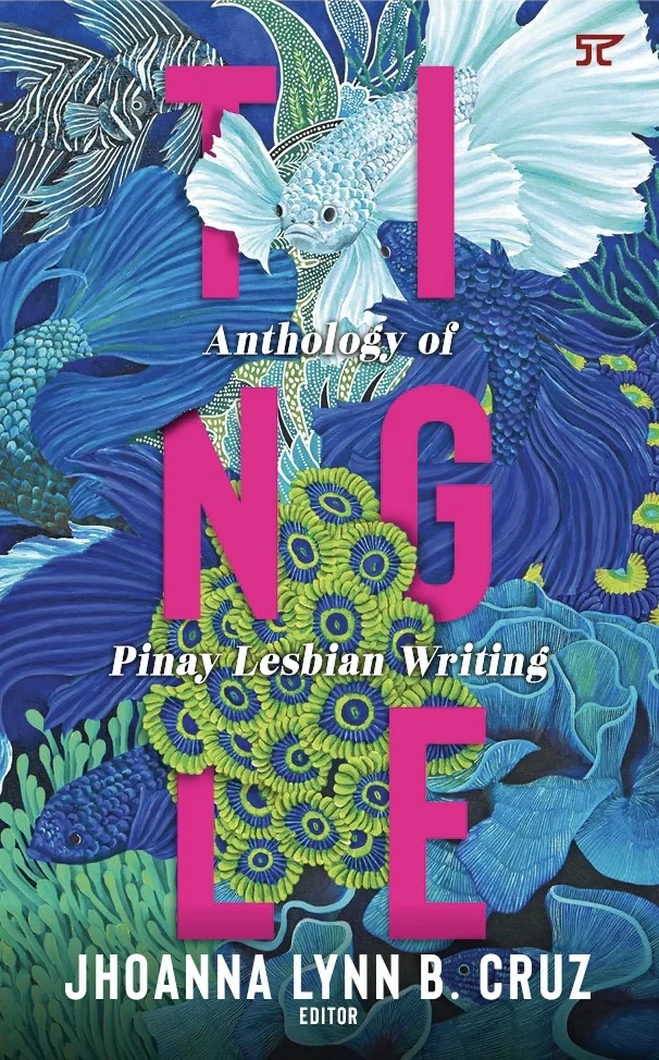 Tingle: Anthology of Filipina Lesbian Writing