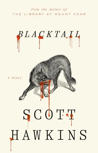 Blacktail: A Novel