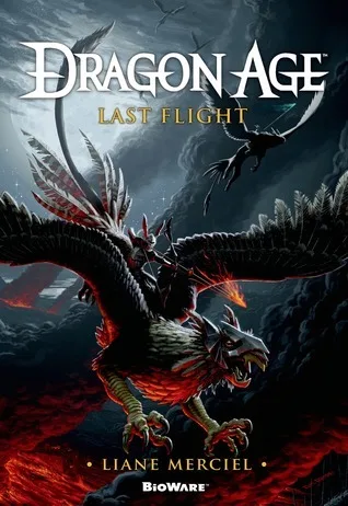 Last Flight (Dragon Age, #5)