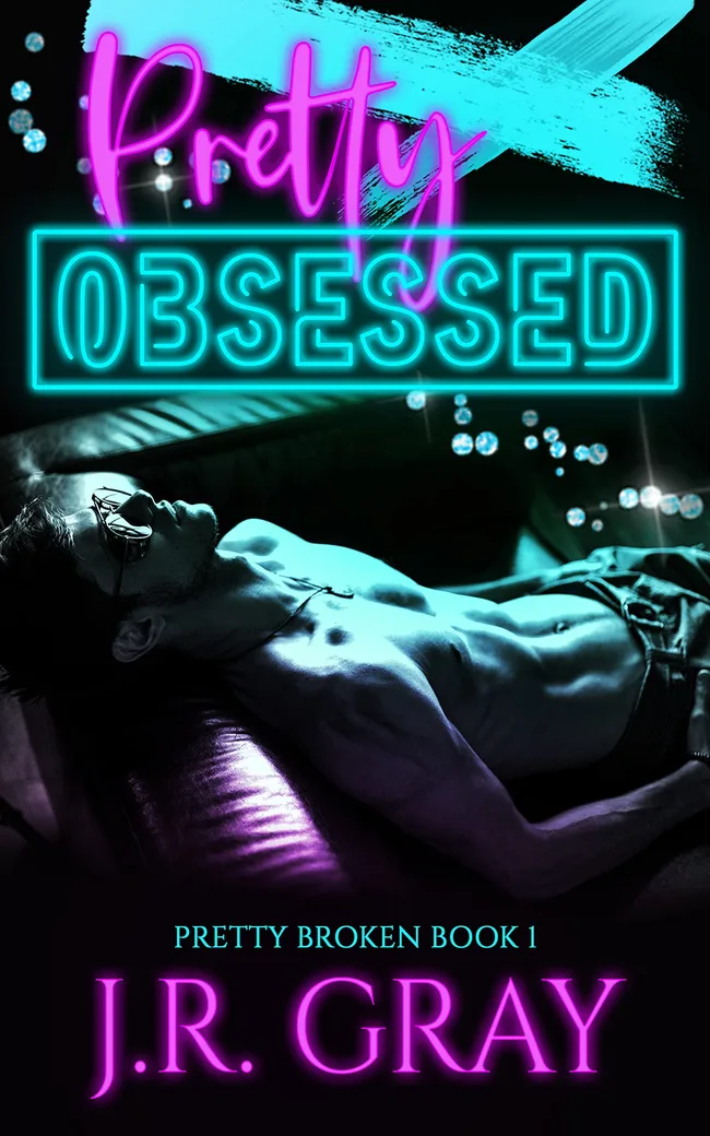 Pretty Obsessed (Pretty Broken, #1)
