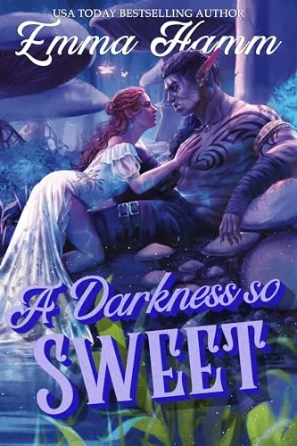 A Darkness So Sweet (The Kingdom Below #1)