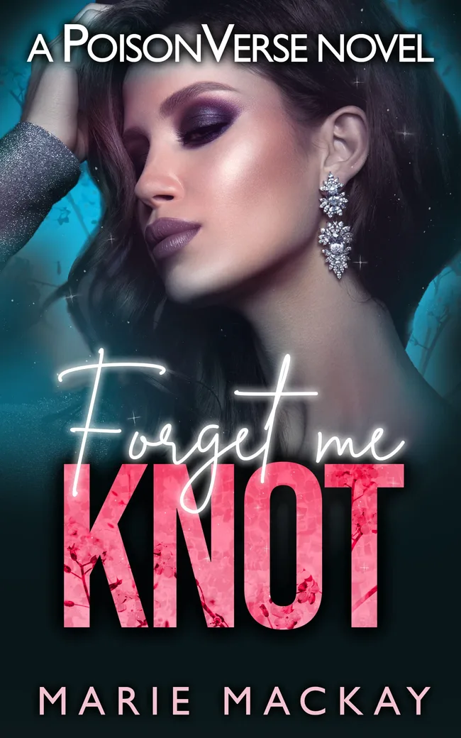 Forget Me Knot (PoisonVerse)