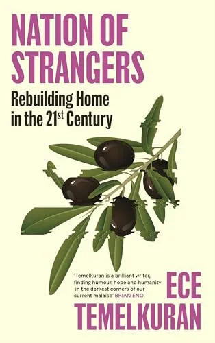Nation of Strangers: Rebuilding Home in the 21st Century