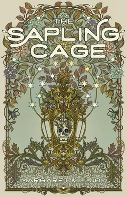 The Sapling Cage (Daughters of the Empty Throne, #1)
