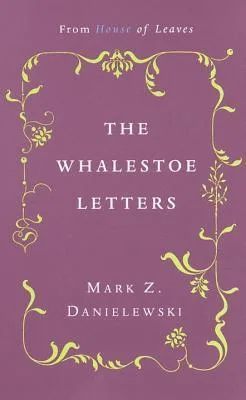 The Whalestoe Letters