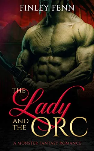 The Lady and the Orc (Orc Sworn, #1)