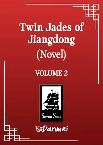 Twin Jades of Jiangdong (Novel) Vol. 2