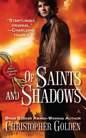 Of Saints and Shadows (Shadow Saga #1)
