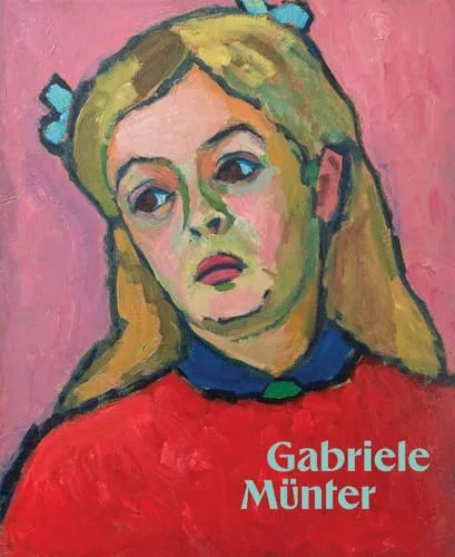 Gabriele Münter: Contours of a World