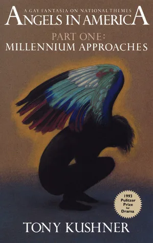 Millennium Approaches (Angels in America, #1)