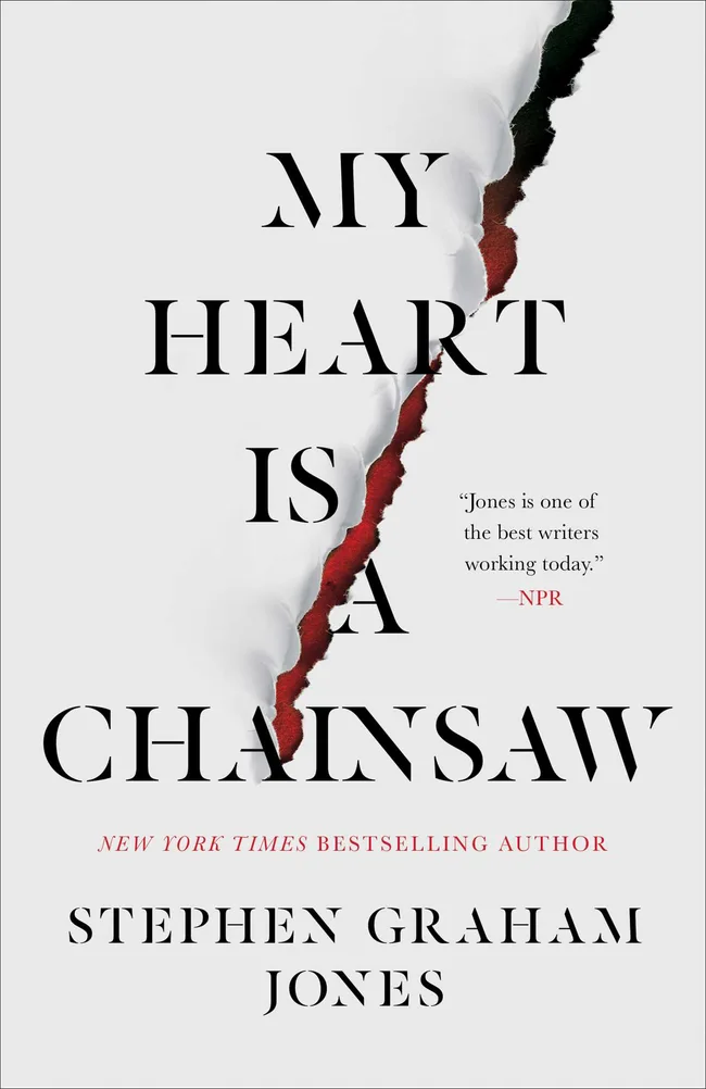 My Heart Is a Chainsaw (The Indian Lake Trilogy, #1)