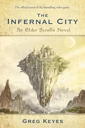 The Infernal City (The Elder Scrolls #1)