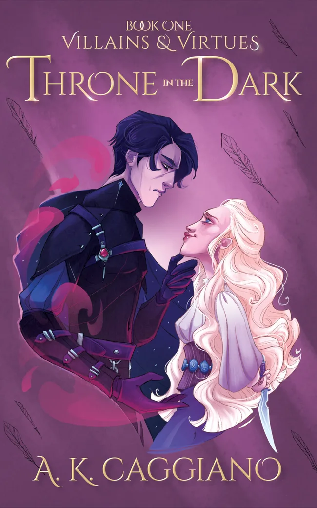 Throne in the Dark (Villains & Virtues, #1)
