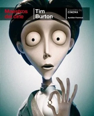 Tim Burton (Maestros del cine)