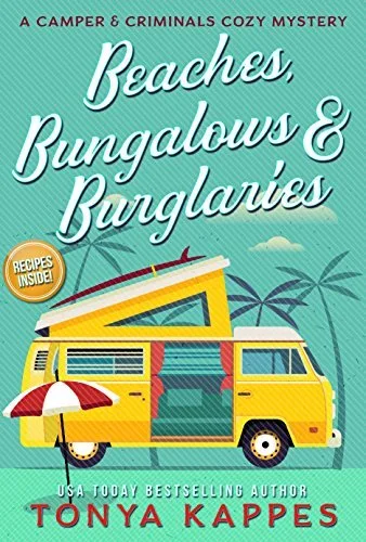 Beaches, Bungalows & Burglaries (Camper & Criminals, #1)