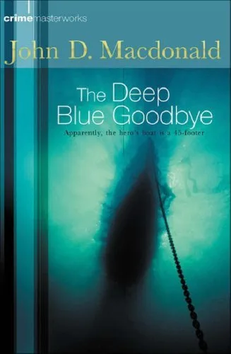 The Deep Blue Goodbye (Travis McGee, #1)