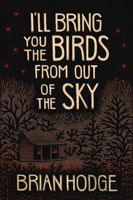 I'll Bring You the Birds from Out of the Sky