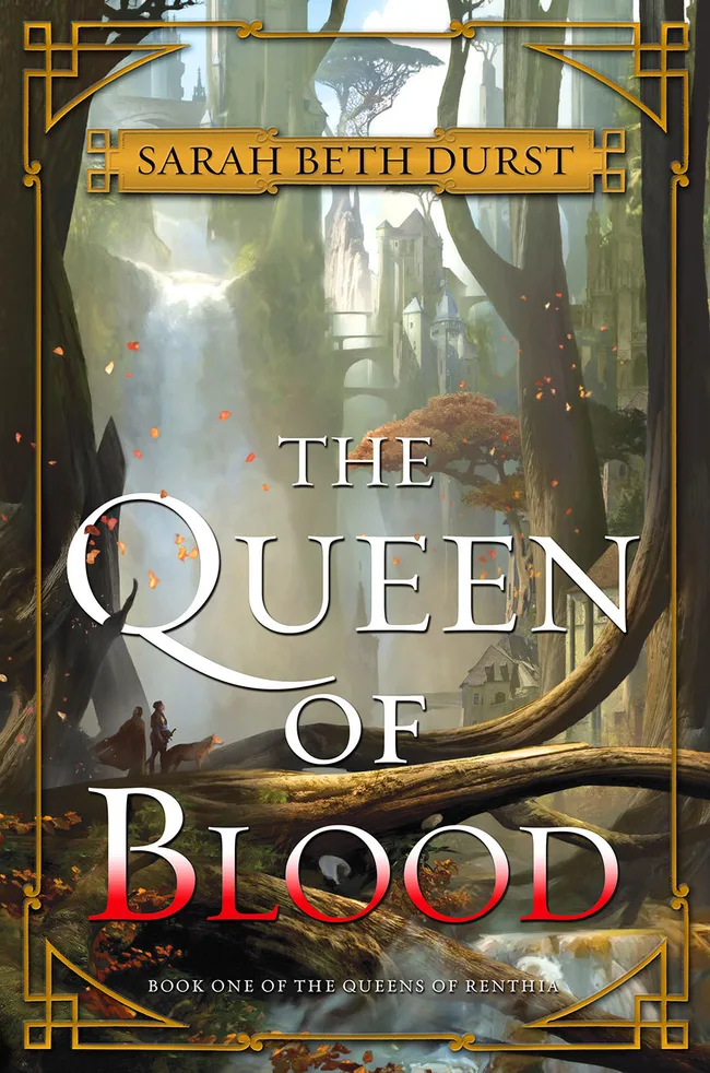 The Queen of Blood (The Queens of Renthia, #1)