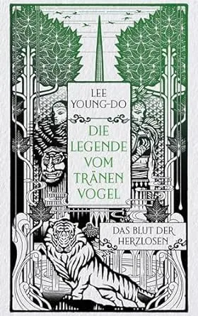 Das Blut der Herzlosen (Die Legende vom Tränenvogel, #1)