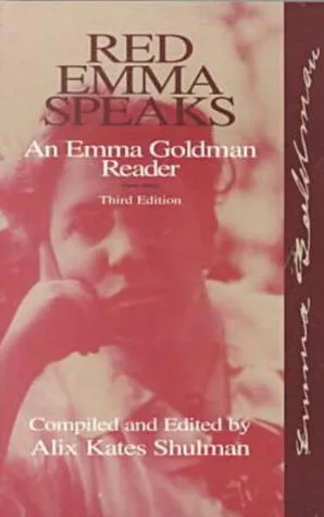Red Emma Speaks: An Emma Goldman Reader (Contemporary Studies in Philosophy and the Human Sciences)
