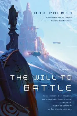 The Will to Battle (Terra Ignota #3)