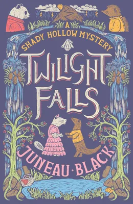 Twilight Falls (Shady Hollow, #4)