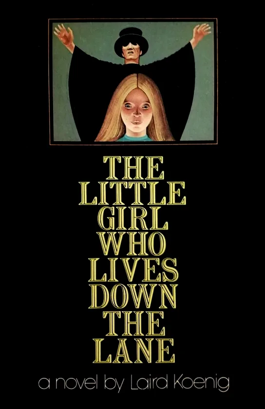The Little Girl Who Lives Down the Lane