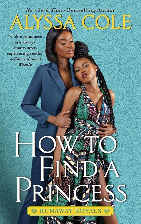 How to Find a Princess (Runaway Royals, #2)