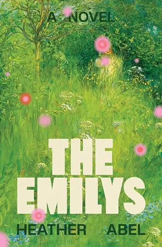 The Emilys: A Novel